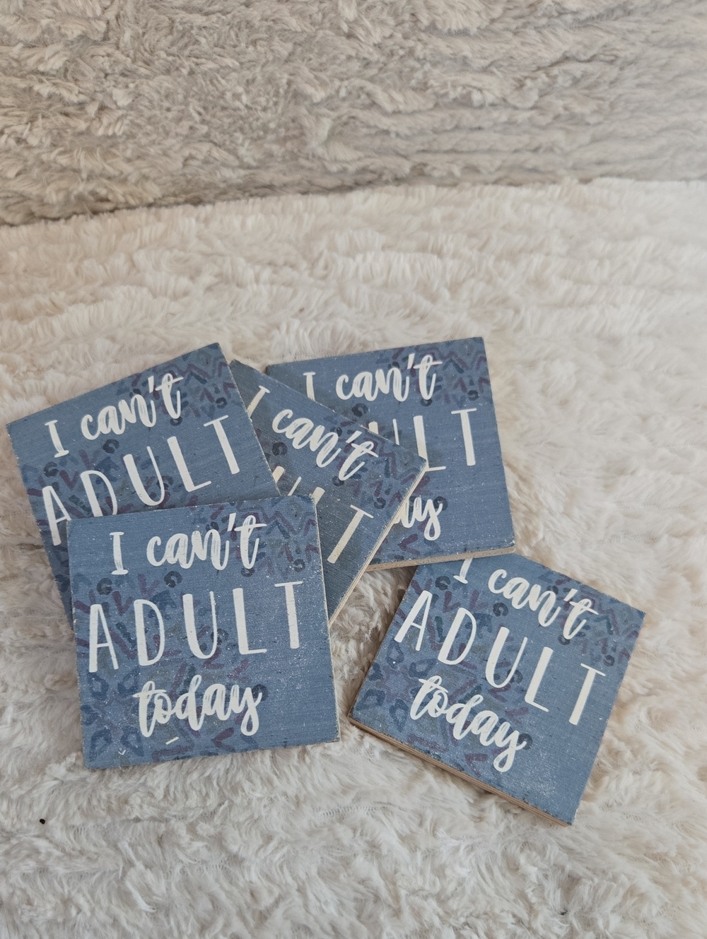 I Can't Adult Today Blue Decorative Coasters - Unknown Brand